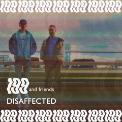 199 & Friends - Disaffected