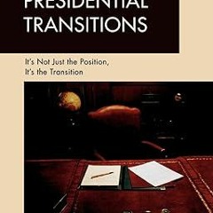 [$ Presidential Transitions: It's Not Just the Position, It's the Transition (Higher Education