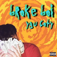 Broke Boi