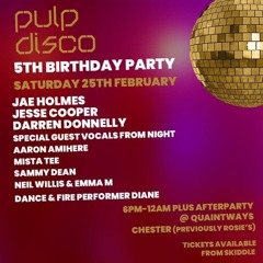 Sammy Dean @ Pulp Disco 5th Birthday
