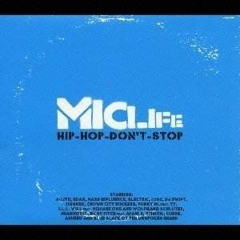 ＭＩＣＬＩＦＥ：ＨＩＰ ＨＯＰ ＤＯＮ’Ｔ ＳＴＯＰ