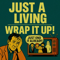 Just a Living