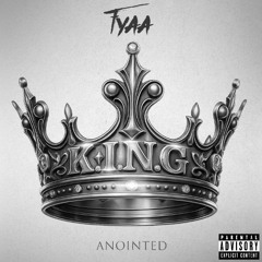 K.I.N.G (Anointed)