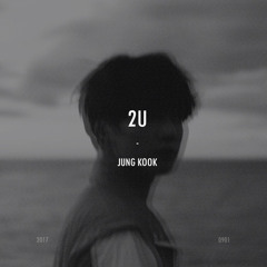 2U - Justin Bieber (Cover)