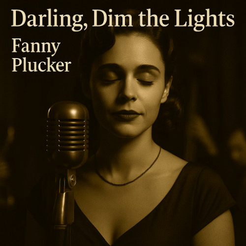Darling, Dim the Lights