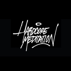 Hardcore Meditation 2