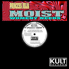 Moist (Womanly Needs) (Cupid Stunt Mix)