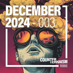 Counterterraism December 2024 - Mix 3 (Robbie)