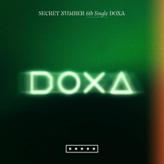 Secret Number – DOXA (독사)