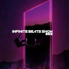 Infinite Beats Show #069 ft Thaddeus