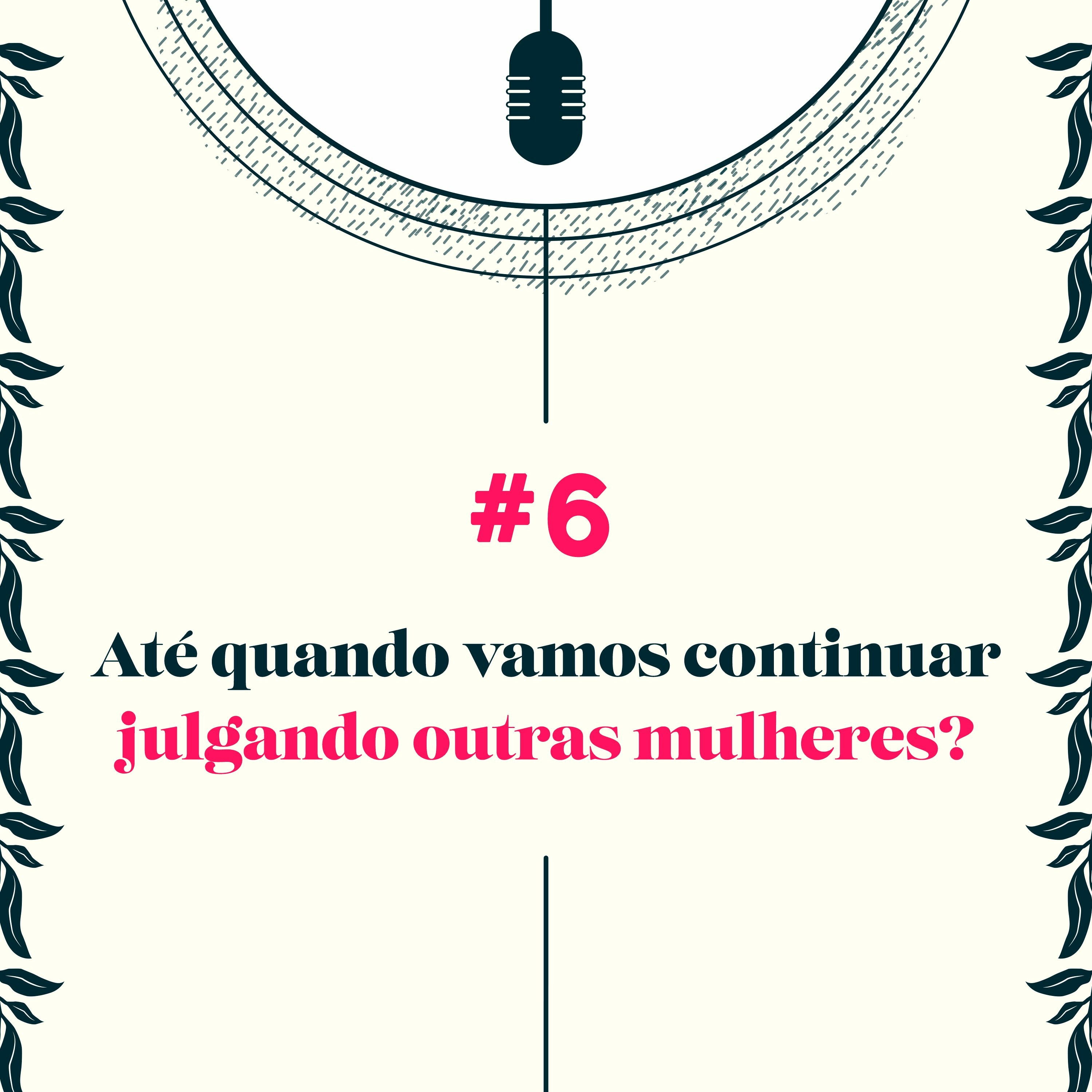 Precisamos falar sobre isso!