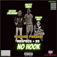 Mighty Bands - No Hook Ft. Spookyonehunnid & Shadow MMO
