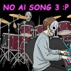 AI_cant_generate_my_song_3_POWER_eHEHEHEHE