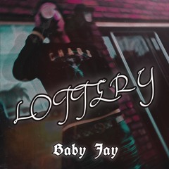 Lottery (Prod. Webbphantom & JUCRAI)