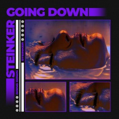 [PSYFEATURE] Going Down - Steinker (original Mix)