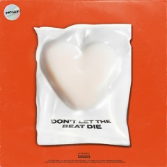 Mosey - don't let the beat die