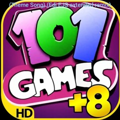 101 in 1 games HD theme song (Edj EJS extended remix)