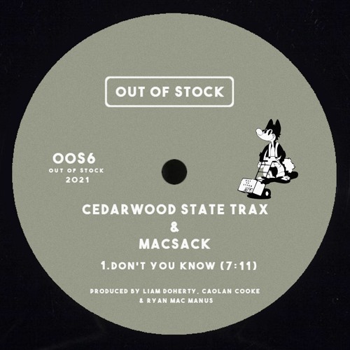 Cedarwood State Trax & Macsack - Don't You Know [OOS6]
