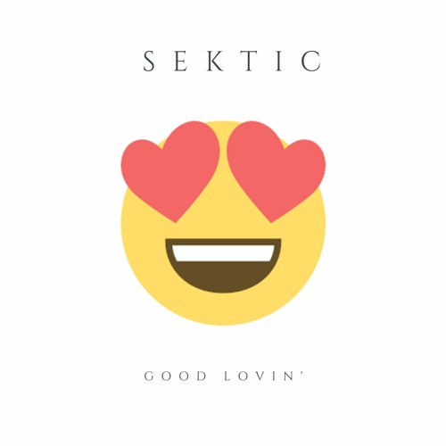 SekTic - Good Lovin  [Free Download]