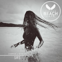 𝗘𝗶𝘃𝗶𝘀𝘀𝗮 𝗕𝗲𝗮𝗰𝗵 𝗖𝗮𝗳𝗲 - Compiled & mixed by SRS