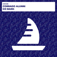 Corrado Alunni - Go Bang [CRMS385]