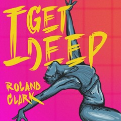 HMWL Premiere: Roland Clark - I Get Deep (Rework Anyway Remix)