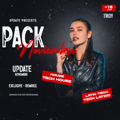 PACK UPDATE NOVIEMBRE 2025 - TECH HOUSE - HOUSE - LATIN TECH (+BONUS & OPEN SHOWS)
