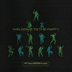 Welcome To The Party