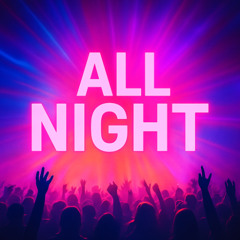 All Night