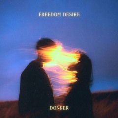 FREEDOM DESIRE  (SALCHIPAPEO REMIX)
