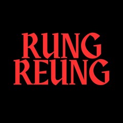 RUNG REUNG (ORIGINAL MIX)