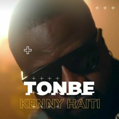 KENNY HAITI- TONBE