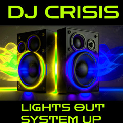 Lights Out System Up