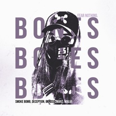 BONES. feat. Deception + BandzOnMars [Prod. NOIL66]