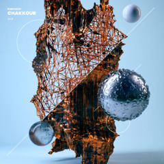 CHAKKOUR - ZEAL (Original Mix)
