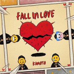 Kamoto - Fall In Love