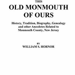 ( RwP ) This Old Monmouth of Ours by  William S. Hornor ( G1O )