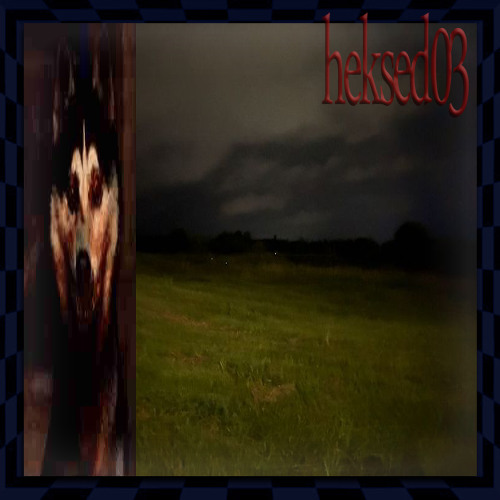 heksed03 (Slowed)