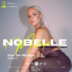 NOBELLE - Your Fav Mixtape