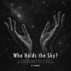Who Holds the Sky