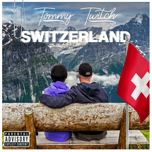 Stream Switzerland by Tommy Twitch | Listen online for free on SoundCloud