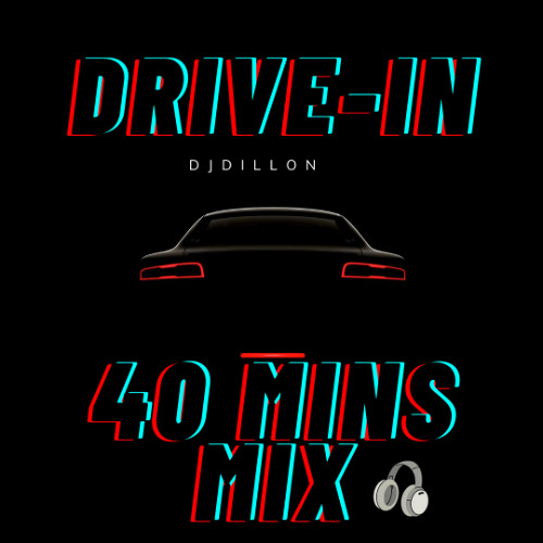 DRIVE IN 40MINS MIX