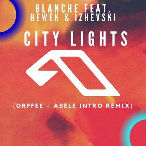 Stream Blanche Feat. Hewek & Izhevski - City Lights (Orffee + Abele Intro  Remix) by Roger Gerhard Abele | Listen online for free on SoundCloud