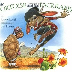 [READ] EPUB 💏 The Tortoise and the Jackrabbit (Avenues) by  Susan Lowell [PDF EBOOK
