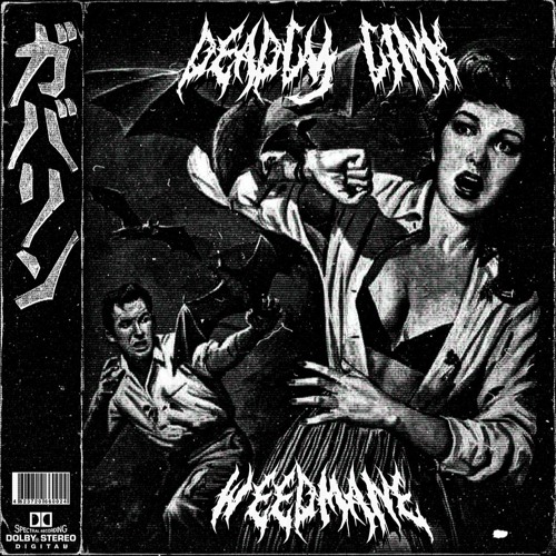 WEEDMANE - DEADLY LINK