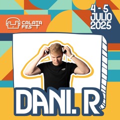 CALATAFEST 2025 - DANI.R