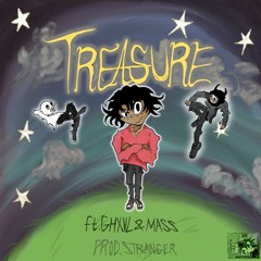 Treasure ft. Ghxvl (Prod. Stranger)