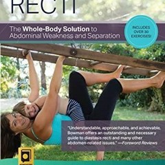 Book (PDF) Diastasis Recti: The Whole-body Solution to Abdominal Weakness and Separation unlimit