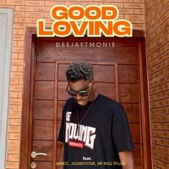 Good Loving (Video Version) [feat. Jujuboy]