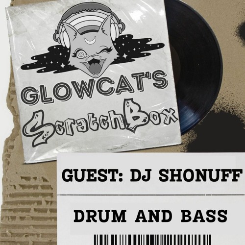 Scratchbox Ep 11: DJ Shonuff (All Vinyl Drum & Bass)